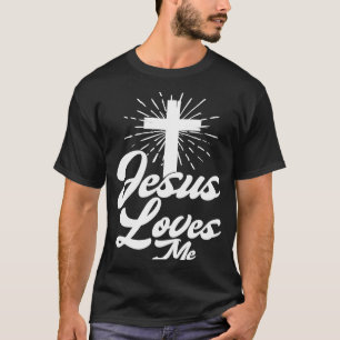 Jesus Loves Me Church Cross Believer Religion T-Shirt