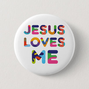 Jesus Loves Me Colourful Decorative Text Art 6 Cm Round Badge