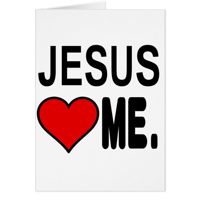 Jesus Loves Me Jesus Gifts (Front)