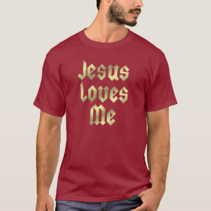 Jesus Loves Me Shirts