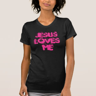 Jesus Loves Me T-Shirt