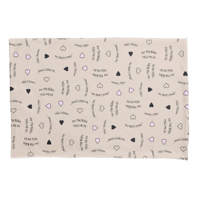 Jesus Loves Me Tan Pillowcase (Front)