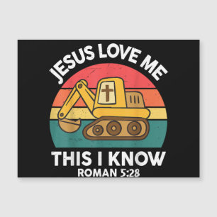 Jesus Loves Me This I Know Excavator Christian