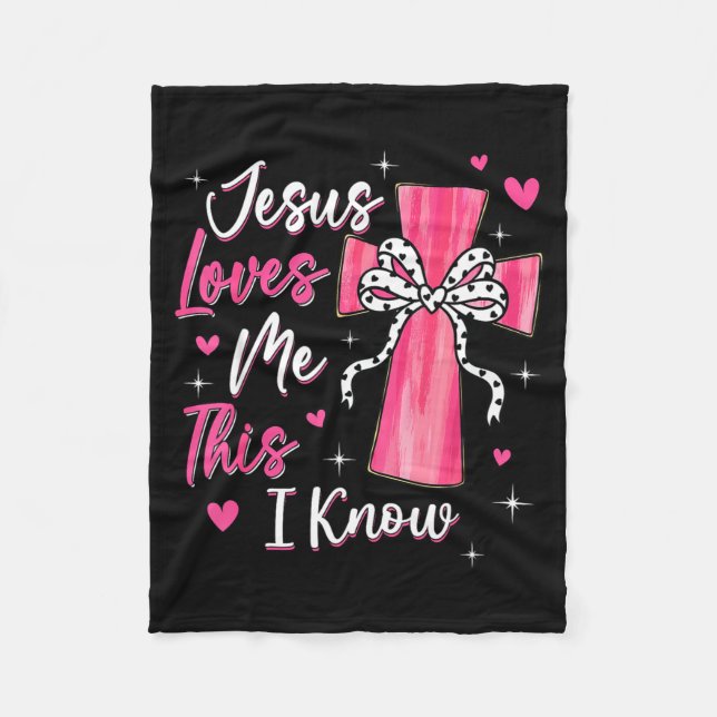 Jesus Loves Me This I Know God Religious Christian Fleece Blanket (Front)