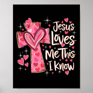 Jesus Loves Me This I Know God Religious Christian Poster