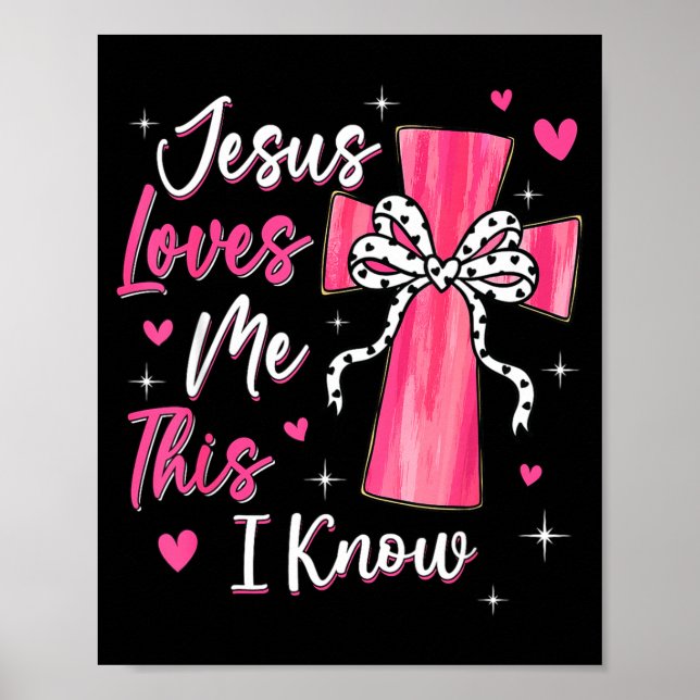 Jesus Loves Me This I Know God Religious Christian Poster (Front)