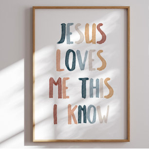 Jesus loves me this I know poster