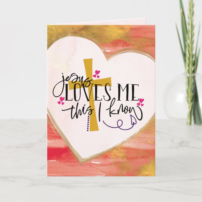 "Jesus Loves Me This I Know" Valentine's Day Holiday Card (Front)