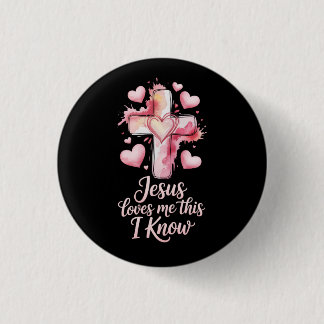 Jesus Loves Me Valentine Christian Button