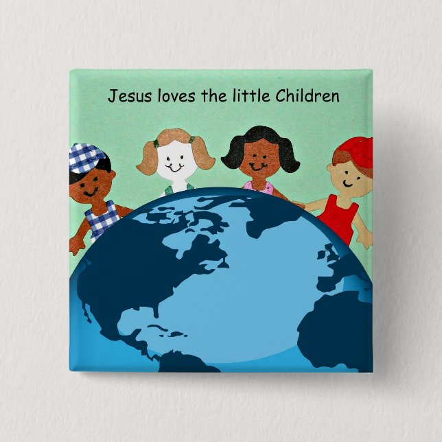 Jesus loves the little children. 15 cm square badge (Front)