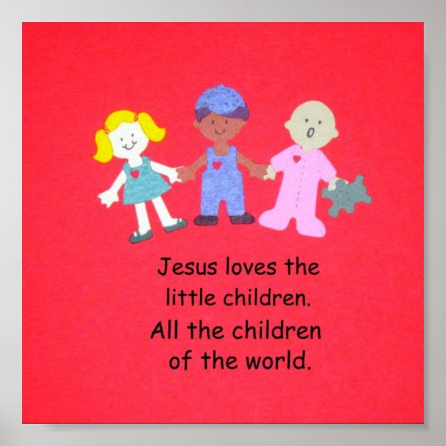 Jesus loves the little children. poster (Front)