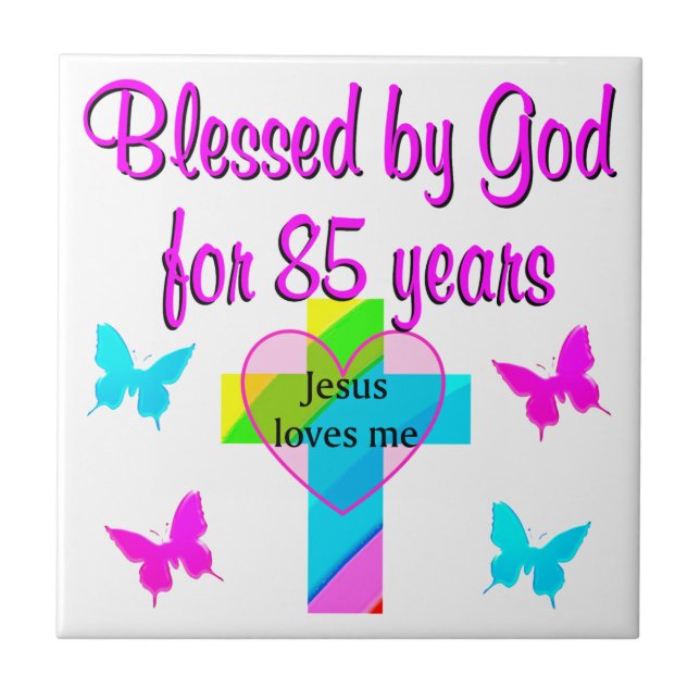 JESUS LOVES THIS 85 YEAR OLD CROSS DESIGN TILE (Front)