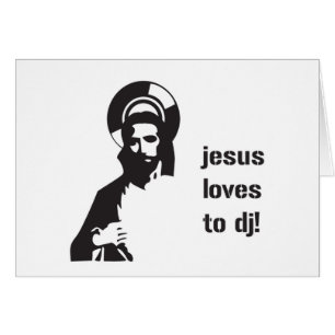 Jesus Loves To DJ