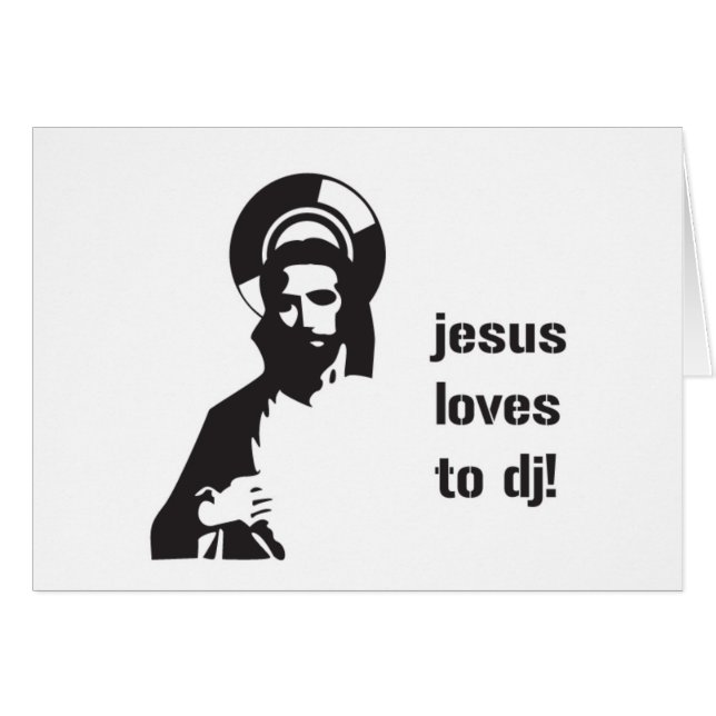 Jesus Loves To DJ (Front Horizontal)