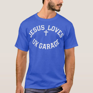 Jesus Loves UK Garage Slogan Black T-Shirt