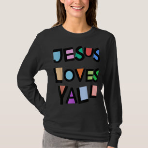 Jesus Loves Yall Pink Belief Faith Womens Girls Ki T-Shirt