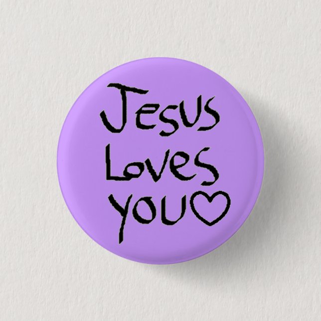 Jesus Loves You 3 Cm Round Badge (Front)