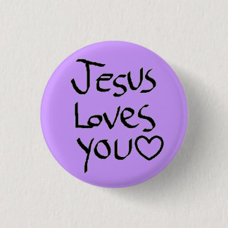 Jesus Loves You 3 Cm Round Badge