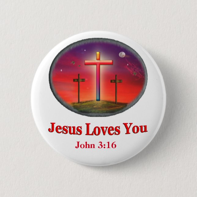 jesus loves you 6 cm round badge (Front)
