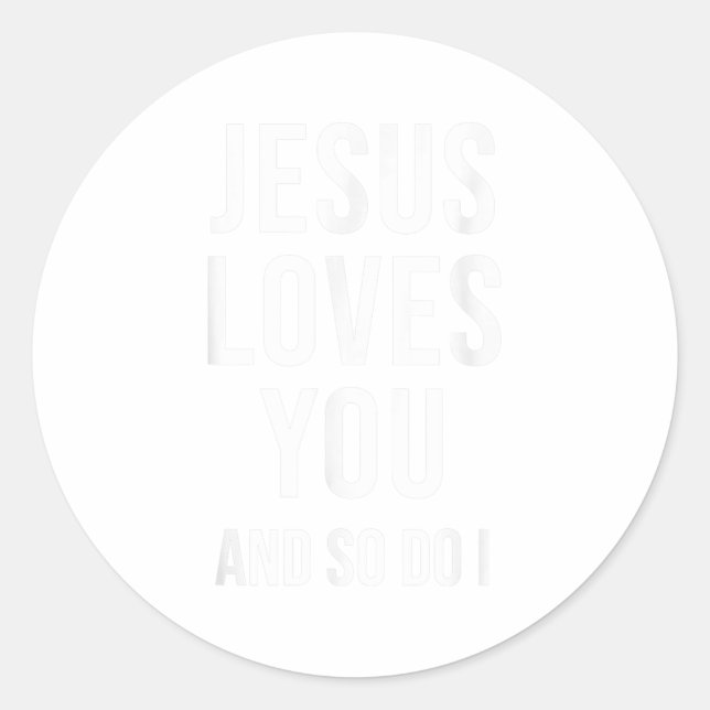 Jesus Loves You And So Do I Christian Vbs Religiou Classic Round Sticker (Front)