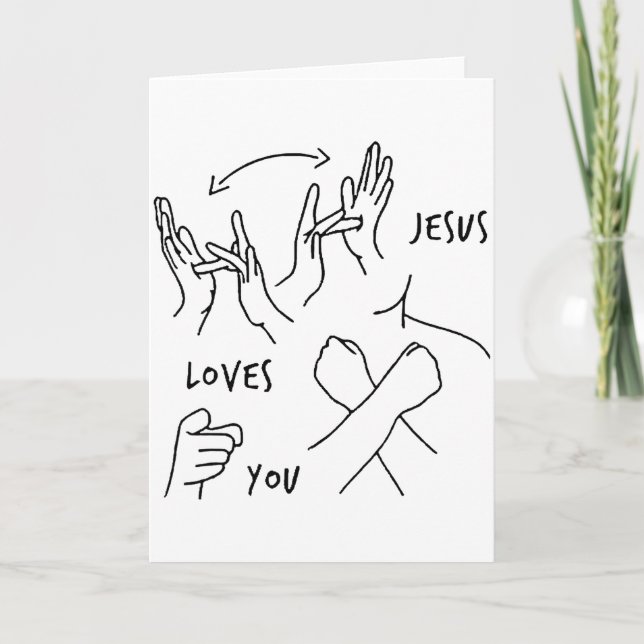 Jesus Loves You Asl Sign Language Christian  Card (Front)