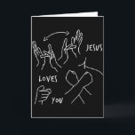 Jesus Loves You Asl Sign Language Christian  Card<br><div class="desc">Jesus Loves You Asl Sign Language Christian</div>