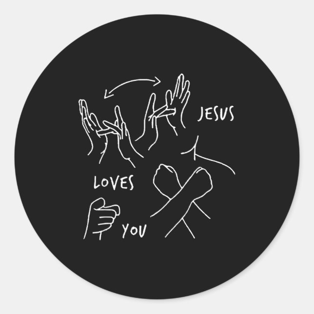 Jesus Loves You Asl Sign Language Christian  Classic Round Sticker (Front)