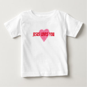 JESUS LOVES YOU Baby T-Shirt