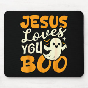 Jesus Loves You Boo Christian Halloween Ghost Funn Mouse Pad