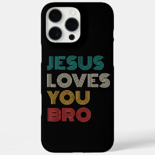 Jesus Loves You Bro, Funny Christian Faith Retro iPhone 16 Pro Max Case
