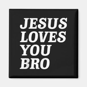 Jesus Loves You Bro, Funny Christian Faith Retro V Magnet