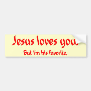 Jesus Loves You Bumper Sticker