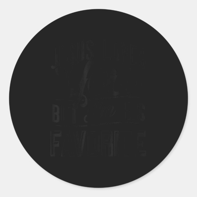 Jesus Loves You But Im His Favourite Funny Christi Classic Round Sticker (Front)