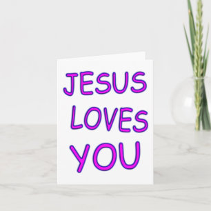 Jesus Loves You Card