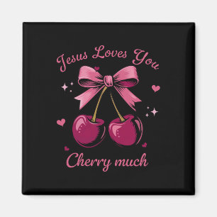 Jesus Loves You Cherry Much Coquette Bow Christian Magnet