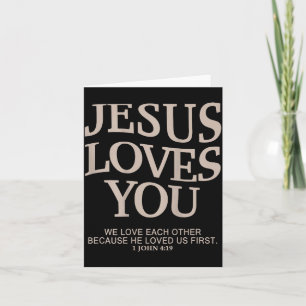 Jesus Loves You Christian Card