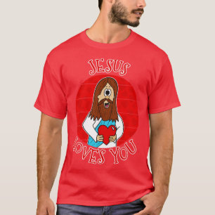 Jesus Loves You Christian Church Valentines Day T-Shirt