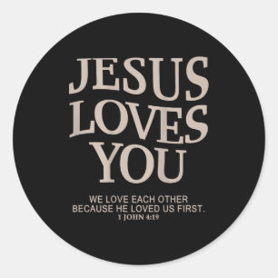 Jesus Loves You Christian Classic Round Sticker