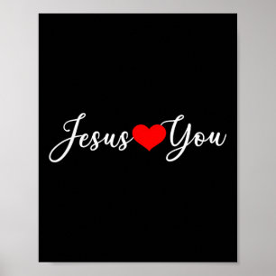 Jesus Loves You - Christian Poster