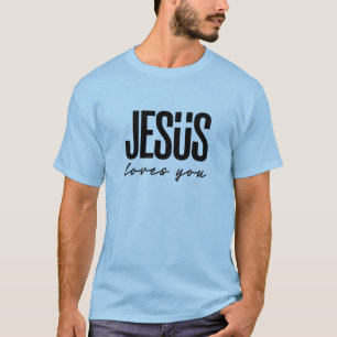 JESUS LOVES YOU CHRISTIAN T-Shirt