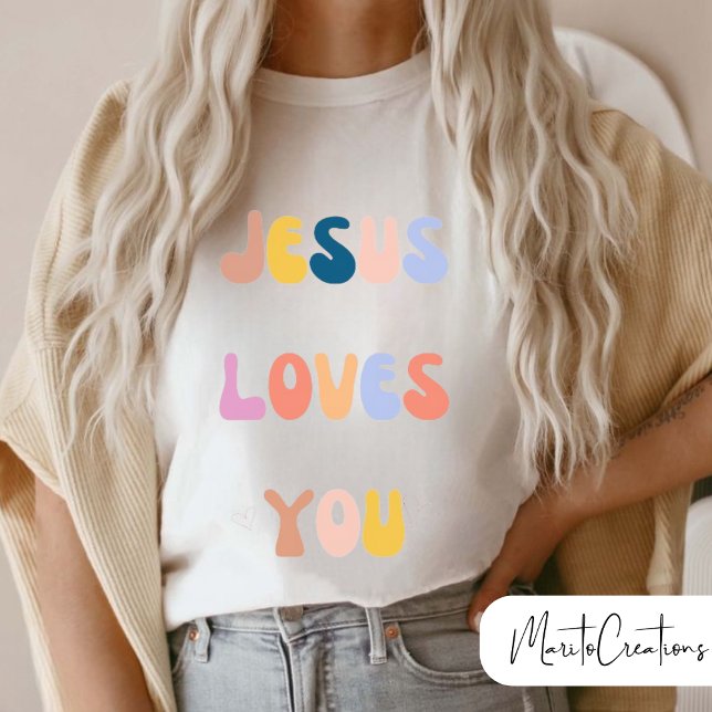 Jesus loves you Christian T-shirt.  T-Shirt (Creator Uploaded)