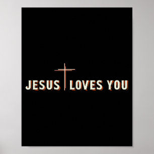Jesus Loves You Cross God Christian Graphic  Poster