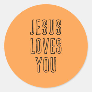 Jesus Loves You Editable Orange & Black Cute Classic Round Sticker