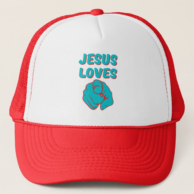 Jesus Loves You Faith Based Quote Trucker Hat (Front)