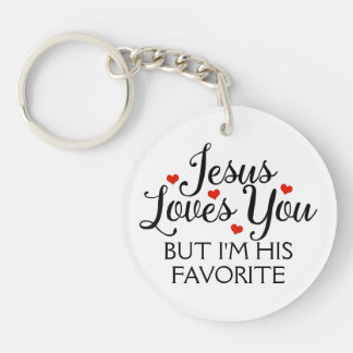 Jesus Loves You Favourite Funny Slogan Key Ring