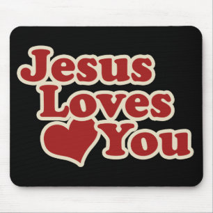 Jesus Loves you for Christians Mouse Pad