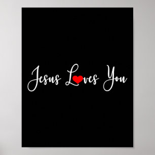 Jesus Loves You Funny Christ Religious Christian  Poster