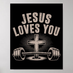 Jesus Loves You Funny Christian Workout Gym Barbel Poster
