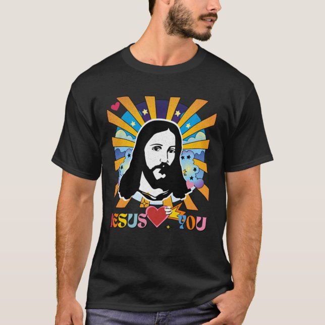 Jesus Loves You Groovy Hippie 60s 70s Retro Rainbo T-Shirt (Front)