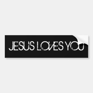 Jesus Loves You Grunge Font Bumper Sticker